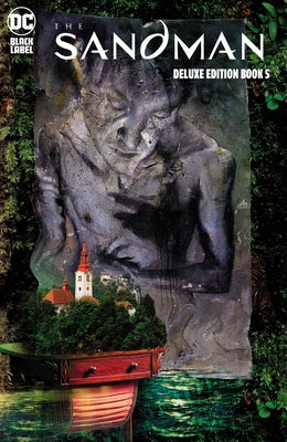 The Sandman: The Deluxe Edition Book Five by Gaiman, Neil