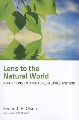Lens to the Natural World by Olson, Kenneth H.