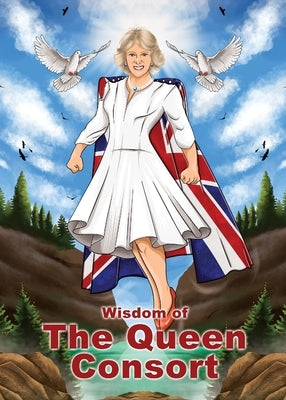 The Wisdom of Camilla, The Queen Consort by Knightsbridge Publishing