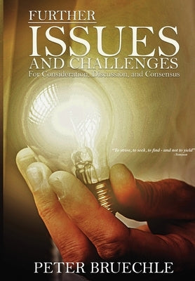 Further Issues and Challenges by Bruechle, Peter C.