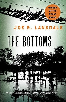 The Bottoms by Lansdale, Joe R.