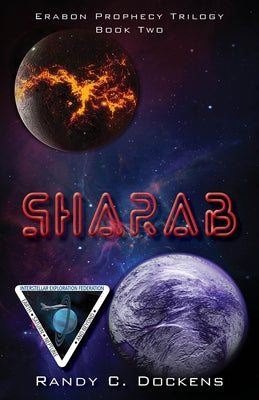 Sharab: Book Two of the Erabon Prophecy Trilogy by Dockens, Randy C.