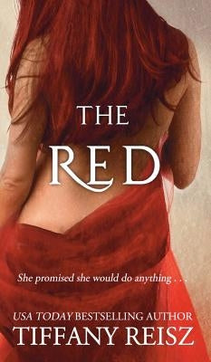 The Red: An Erotic Fantasy by Reisz, Tiffany