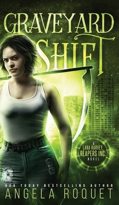 Graveyard Shift by Roquet, Angela