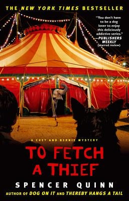 To Fetch a Thief by Quinn, Spencer