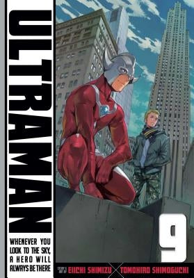 Ultraman, Vol. 9, Volume 9 by Shimoguchi, Tomohiro