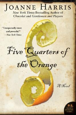 Five Quarters of the Orange by Harris, Joanne