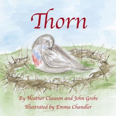 Thorn by Clauson Ed D., Heather