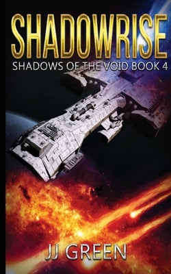Shadowrise by Green, J. J.