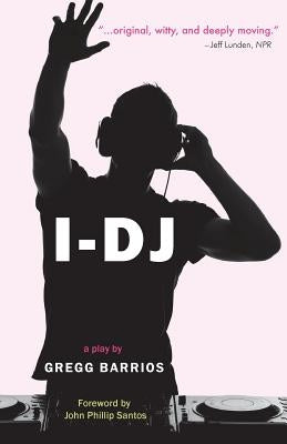 I-DJ by Barrios, Gregg