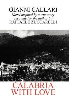 Calabria with Love by Callari, Gianni