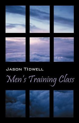 Men's Training Class by Tidwell, Jason