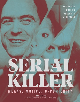 Serial Killer by Biggs, Ben