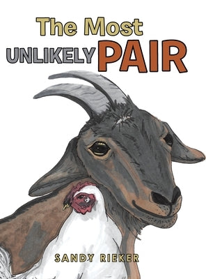 The Most Unlikely Pair by Rieker, Sandy