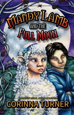Mandy Lamb and the Full Moon by Turner, Corinna