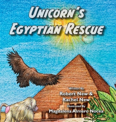 Unicorn's Egyptian Rescue by New, Robert