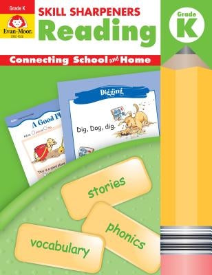 Skill Sharpeners Reading Grade K by Evan-Moor Educational Publishers