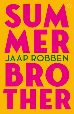 Summer Brother by Robben, Jaap