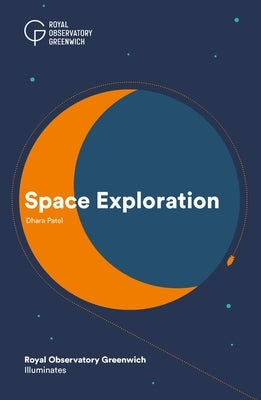 Space Exploration by Patel, Dhara