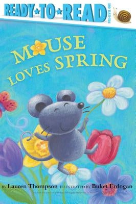 Mouse Loves Spring by Thompson, Lauren