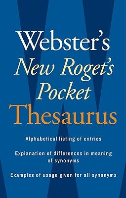 Webster's New Roget's Pocket Thesaurus by Editors of Webster's New World College D