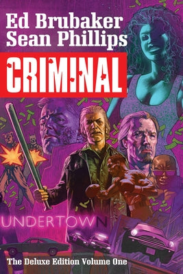 Criminal Deluxe Edition Volume 1 by Brubaker, Ed