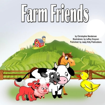 Farm Friends by Henderson, Christopher