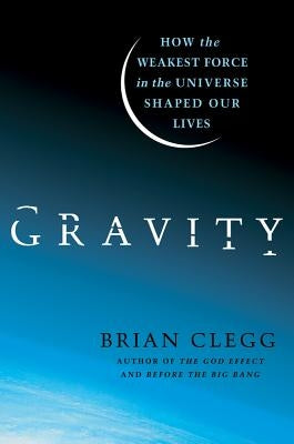 Gravity by Clegg, Brian