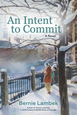 An Intent to Commit by Lambek, Bernie