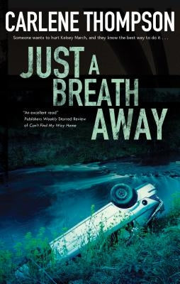 Just a Breath Away by Thompson, Carlene