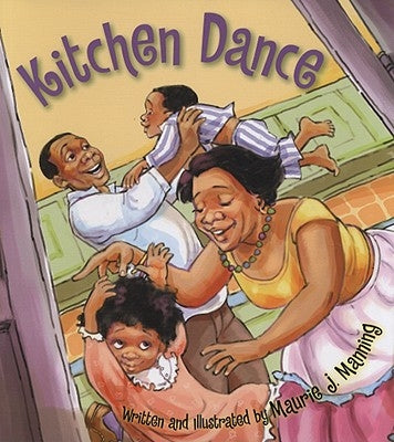 Kitchen Dance by Manning, Maurie J.