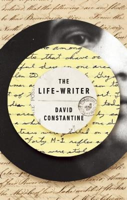 The Life-Writer by Constantine, David