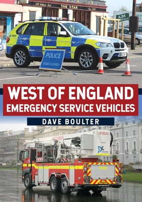 West of England Emergency Service Vehicles by Boulter, Dave
