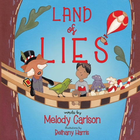 Land of Lies by Carlson, Melody