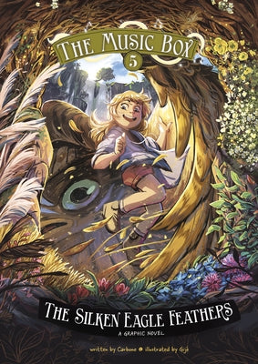 The Silken Eagle Feathers: The Music Box Book 5 by Carbone