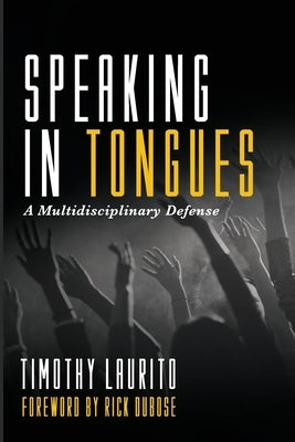Speaking in Tongues by Laurito, Timothy