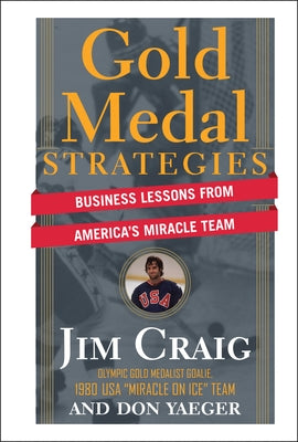 Gold Medal Strategies by Yaeger, Don