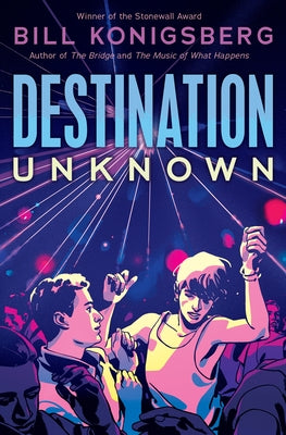 Destination Unknown by Konigsberg, Bill