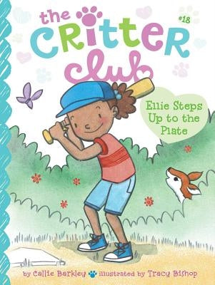 Ellie Steps Up to the Plate, Volume 18 by Barkley, Callie