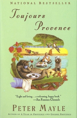 Toujours Provence by Mayle, Peter