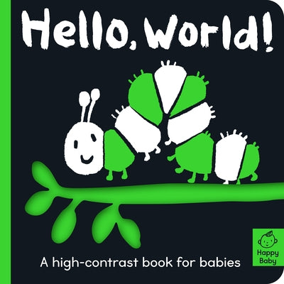 Hello World!: A High-Contrast Book for Babies by Hepworth, Amelia