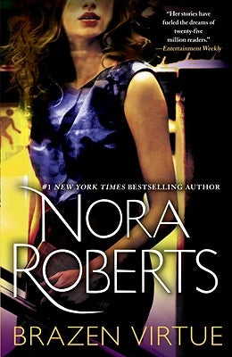 Brazen Virtue by Roberts, Nora
