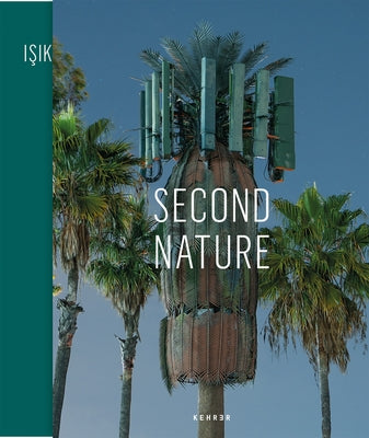Second Nature by Kaya, Işık