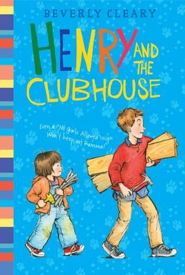 Henry and the Clubhouse by Cleary, Beverly