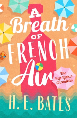 A Breath of French Air by Bates, H. E.