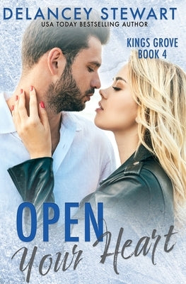 Open Your Heart by Stewart, Delancey