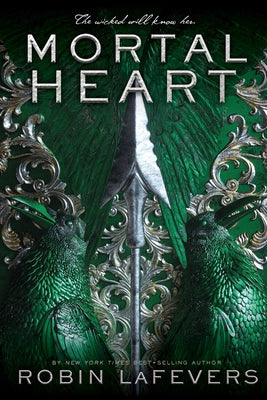 Mortal Heart, Volume 3 by Lafevers, Robin