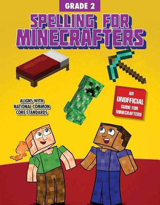 Spelling for Minecrafters: Grade 2 by Brack, Amanda