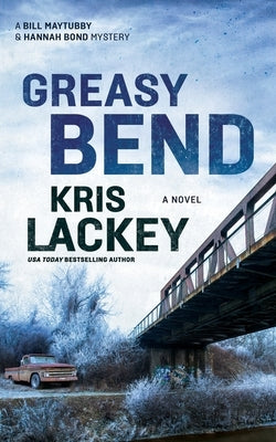 Greasy Bend by Lackey, Kris
