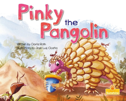 Pinky the Pangolin by Roth, David